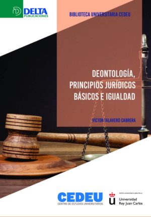 Deontología: Principios jurídicos básicos e igualdad