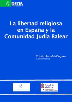 La libertad religiosa en España y la comunidad judía balear